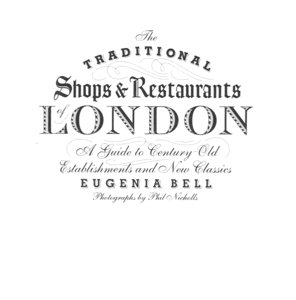 The Traditional Shops and Restaurants of London Book | Tracey Neuls